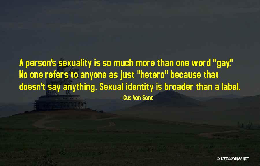 Gus Van Sant Quotes 2156224 Gus Van Sant Quotes 2156224