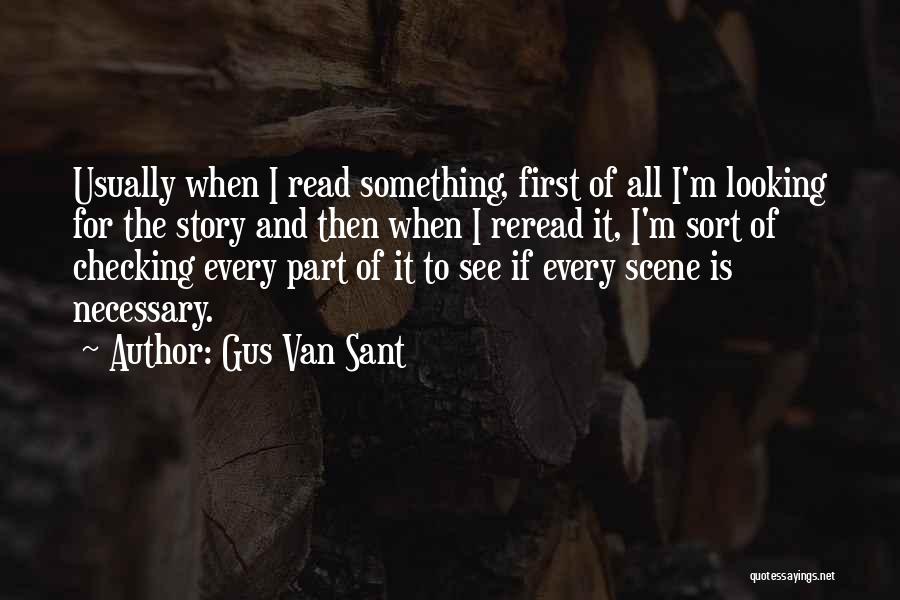 Gus Van Sant Quotes 2205507