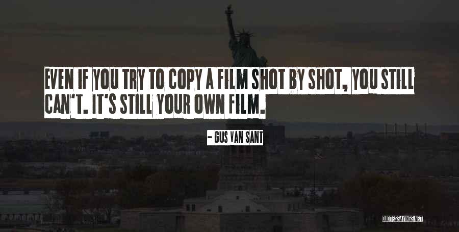 Gus Van Sant Quotes 2221703