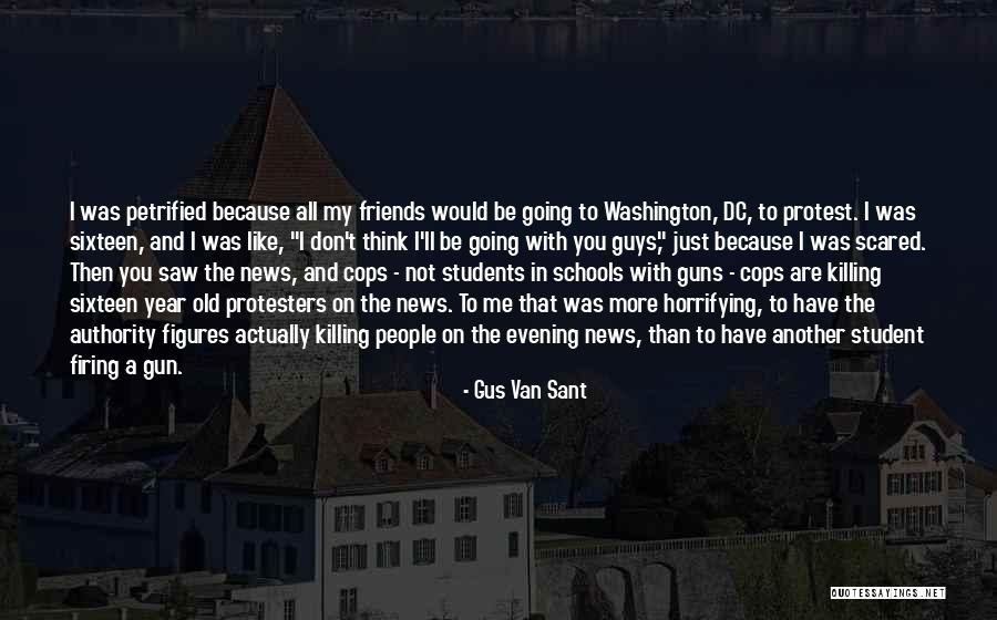 Gus Van Sant Quotes 313465 Gus Van Sant Quotes 313465