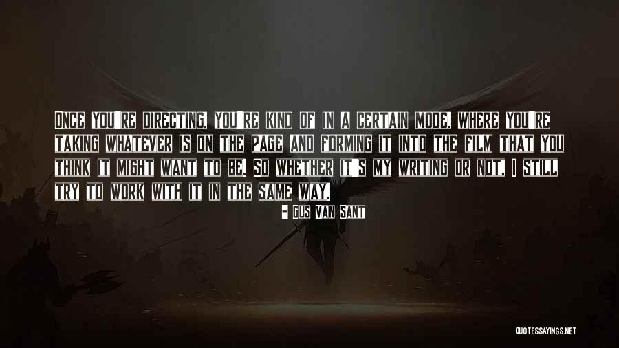 Gus Van Sant Quotes 377349 Gus Van Sant Quotes 377349