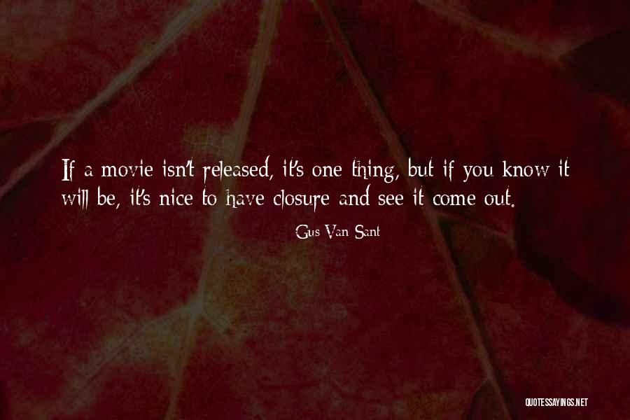 Gus Van Sant Quotes 689731 Gus Van Sant Quotes 689731