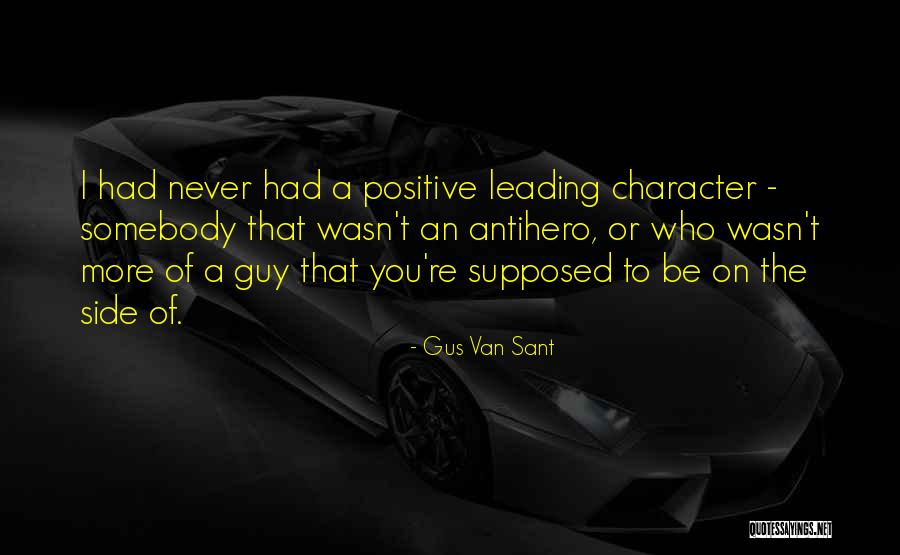 Gus Van Sant Quotes 756198 Gus Van Sant Quotes 756198