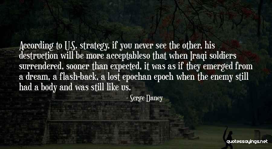 Gusakov L39 Quotes By Serge Daney Gusakov L39 Quotes By Serge Daney