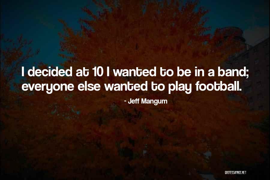Gushue Team Quotes By Jeff Mangum Gushue Team Quotes By Jeff Mangum