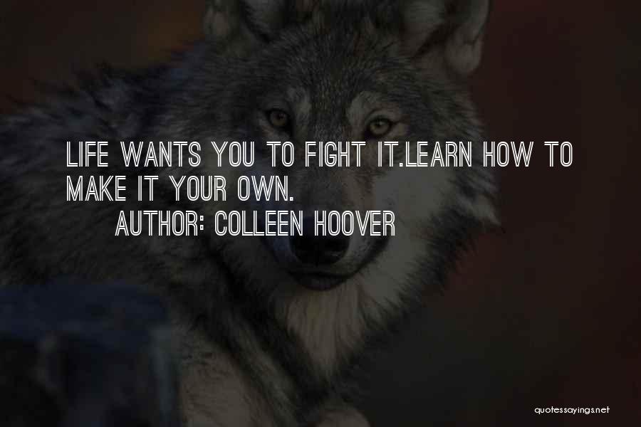 Gussa Quotes By Colleen Hoover