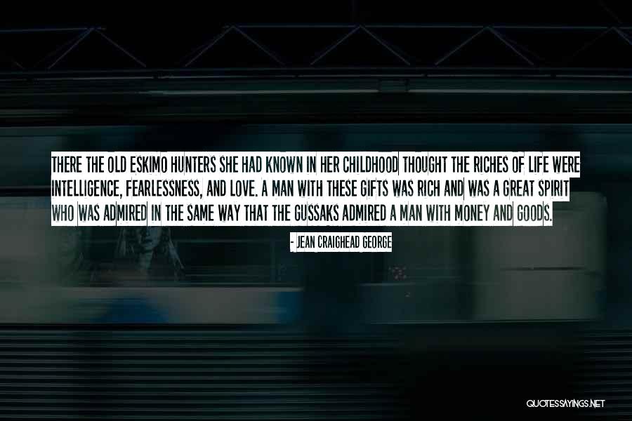 Gussaks Quotes By Jean Craighead George Gussaks Quotes By Jean Craighead George