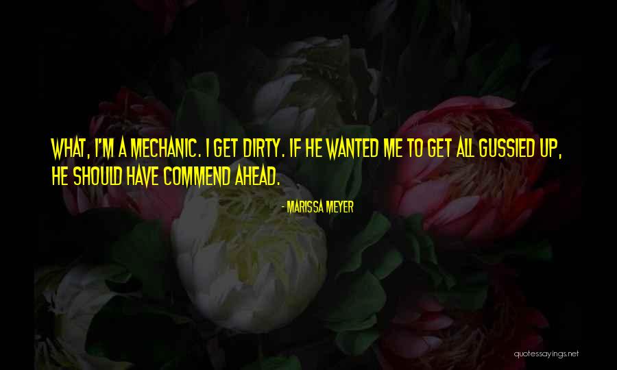 Gussied Up Quotes By Marissa Meyer Gussied Up Quotes By Marissa Meyer