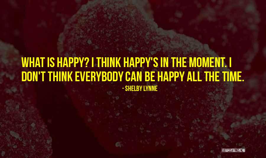 Gussow Effect Quotes By Shelby Lynne Gussow Effect Quotes By Shelby Lynne
