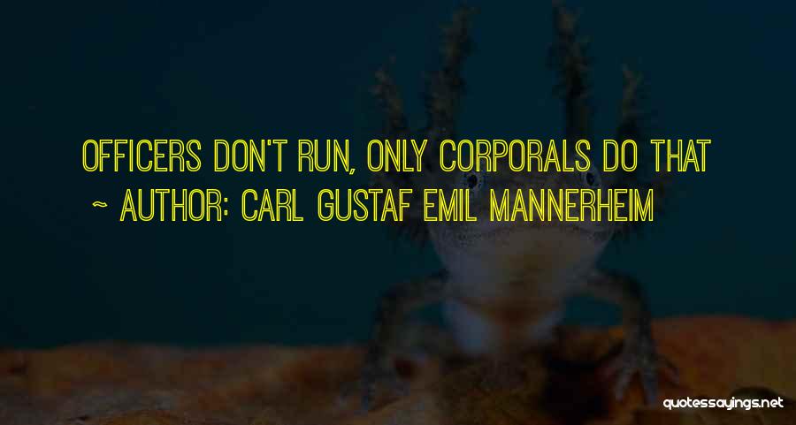 Gustaf Mannerheim Quotes By Carl Gustaf Emil Mannerheim