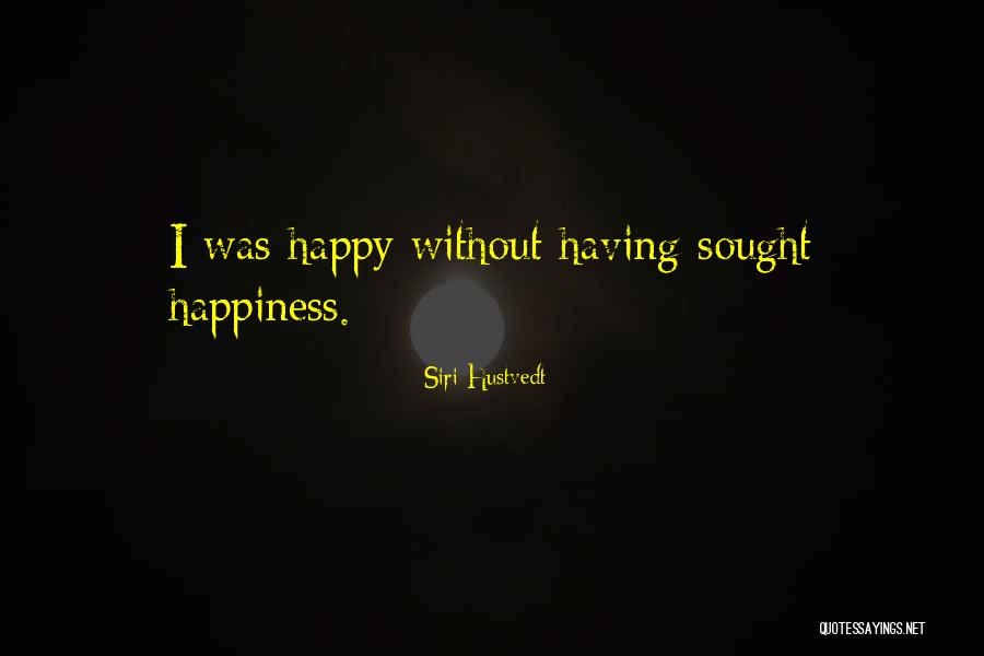 Gustare Alfredo Quotes By Siri Hustvedt Gustare Alfredo Quotes By Siri Hustvedt