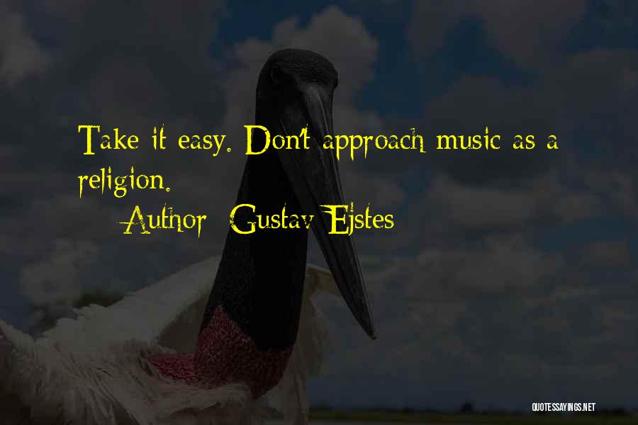 Gustav Ejstes Quotes 1073861