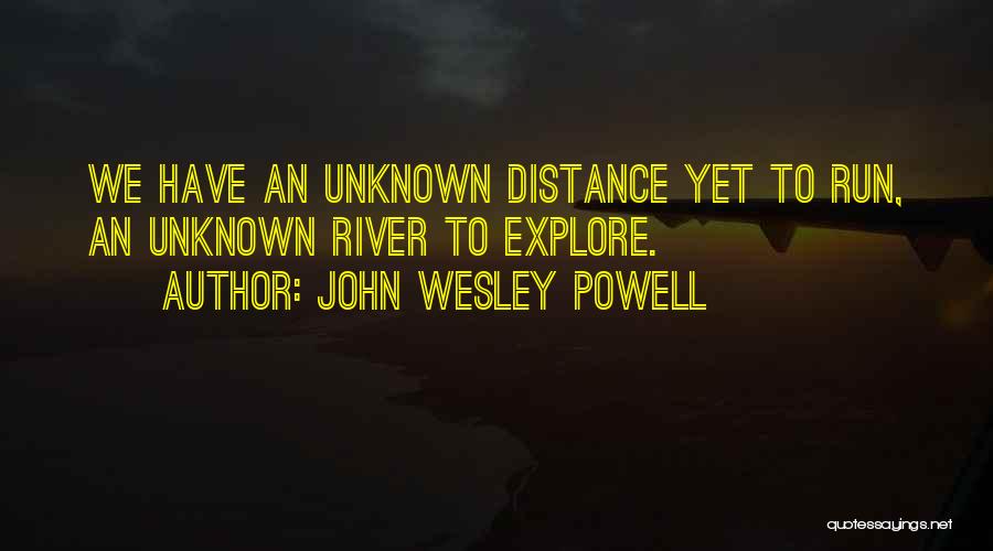 Gustav Hertz Quotes By John Wesley Powell