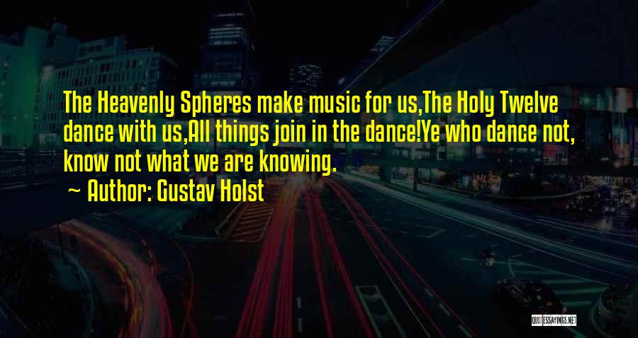 Gustav Holst Quotes 136141