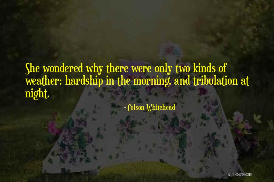 Gustav Husak Quotes By Colson Whitehead Gustav Husak Quotes By Colson Whitehead