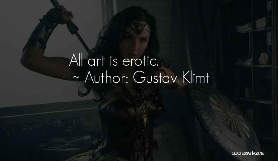 Gustav Klimt Art Quotes By Gustav Klimt