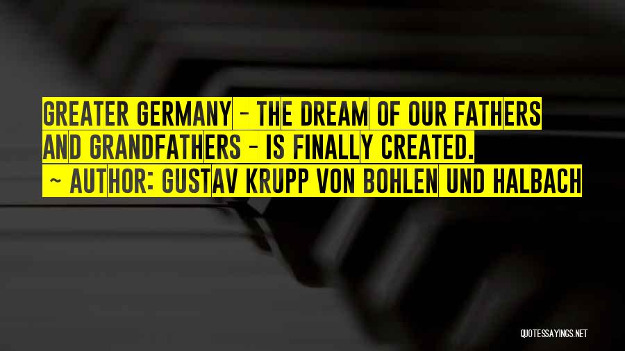 Gustav Krupp Von Bohlen Und Halbach Quotes 1705428