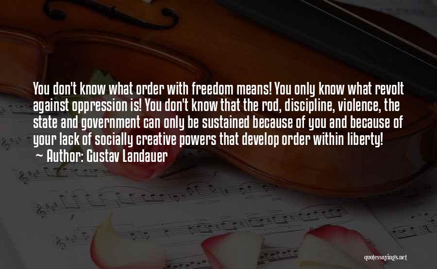 Gustav Landauer Quotes 1754598