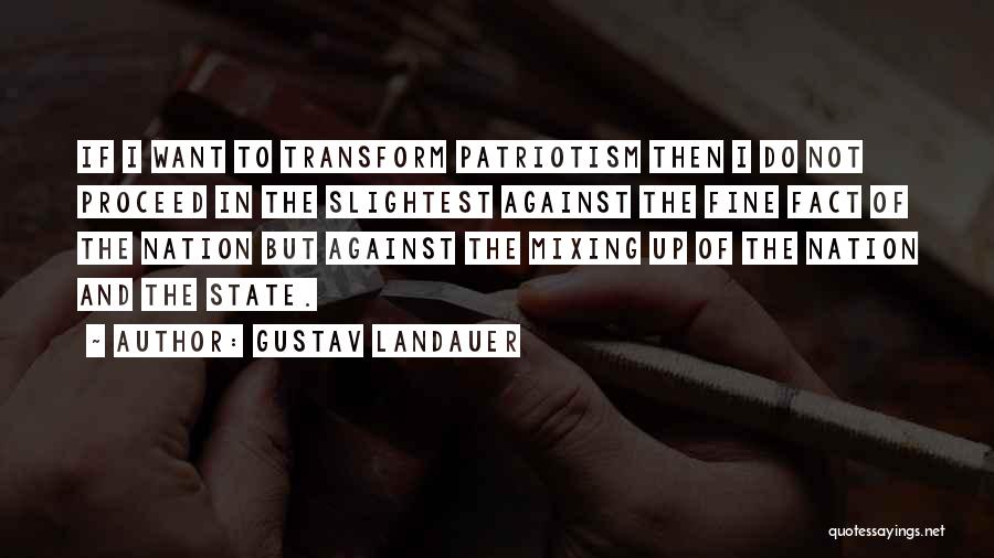 Gustav Landauer Quotes 2257450