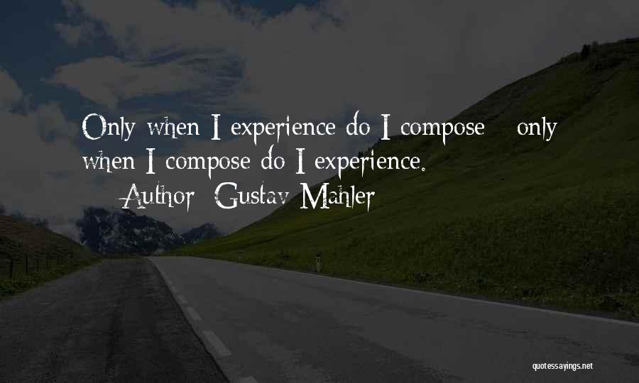 Gustav Mahler Quotes 1322134
