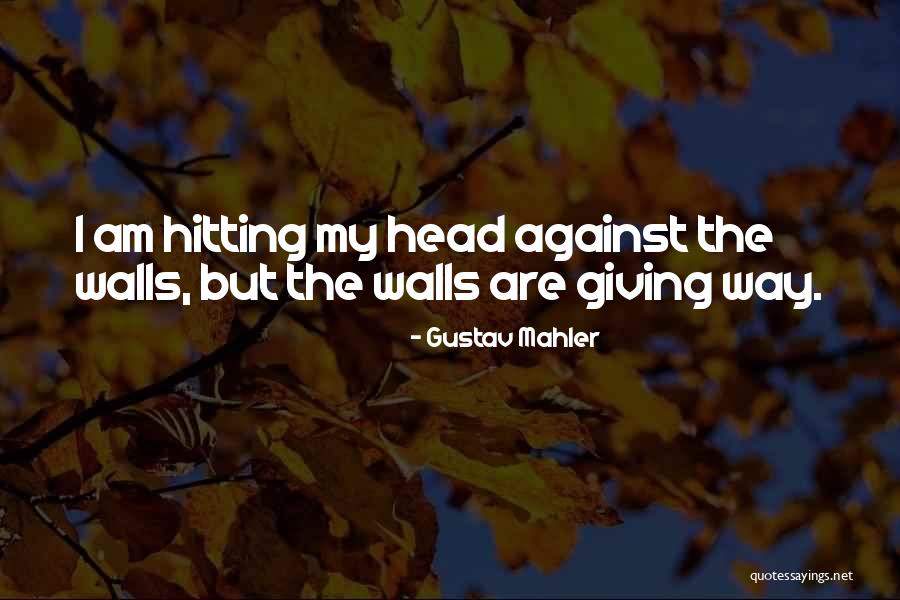 Gustav Mahler Quotes 1637220 Gustav Mahler Quotes 1637220