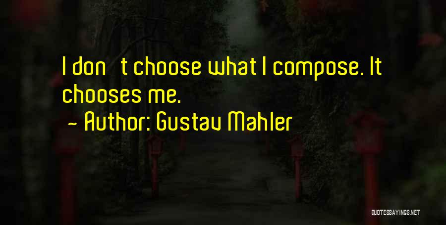 Gustav Mahler Quotes 1881079
