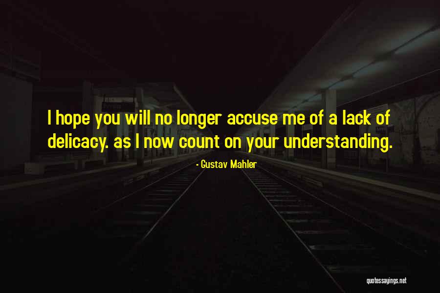 Gustav Mahler Quotes 301265 Gustav Mahler Quotes 301265