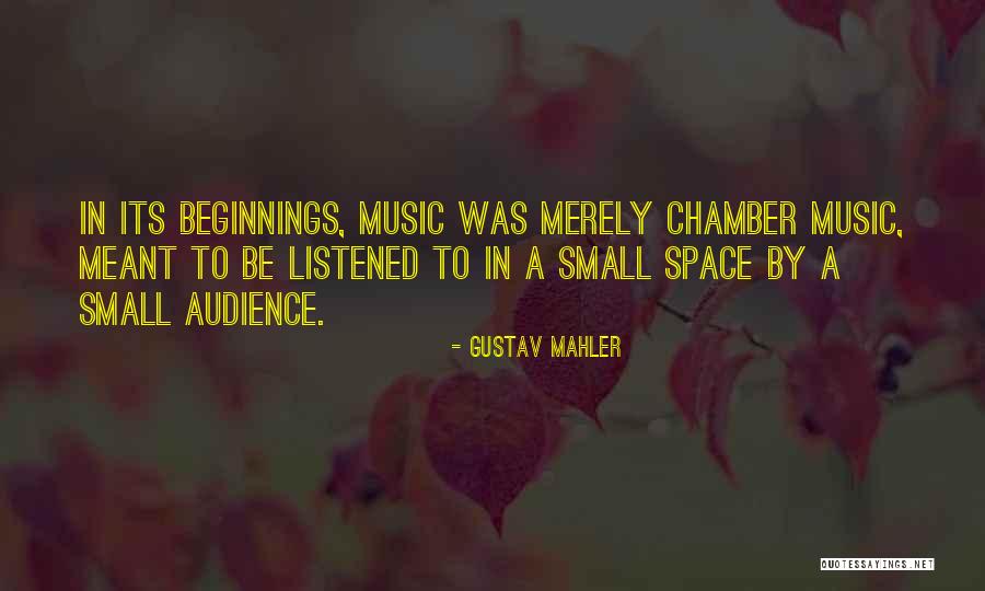 Gustav Mahler Quotes 557989 Gustav Mahler Quotes 557989