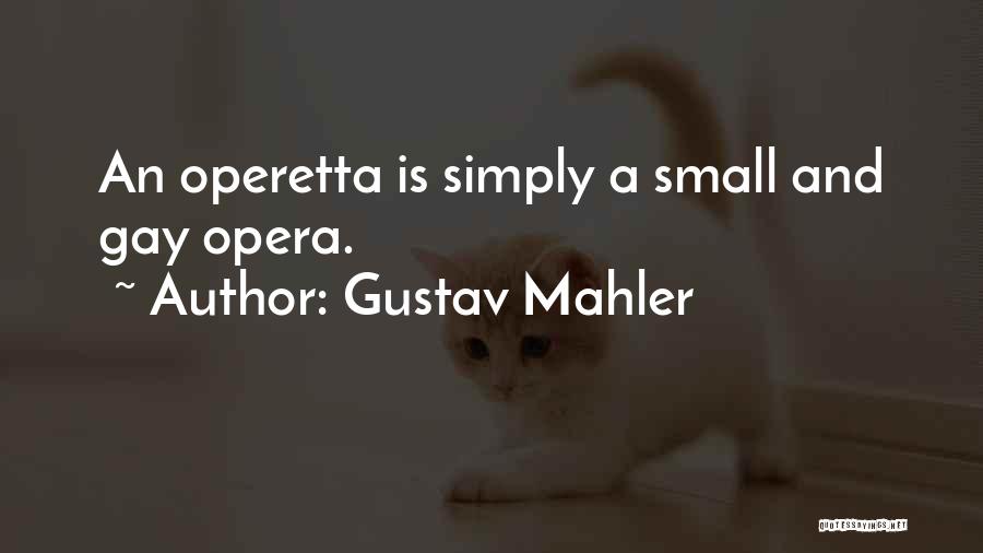 Gustav Mahler Quotes 591352