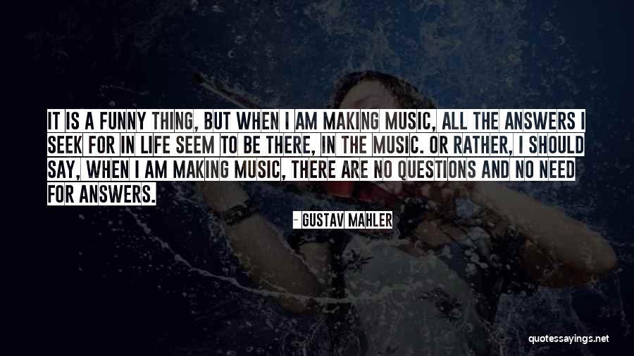 Gustav Mahler Quotes 765404 Gustav Mahler Quotes 765404