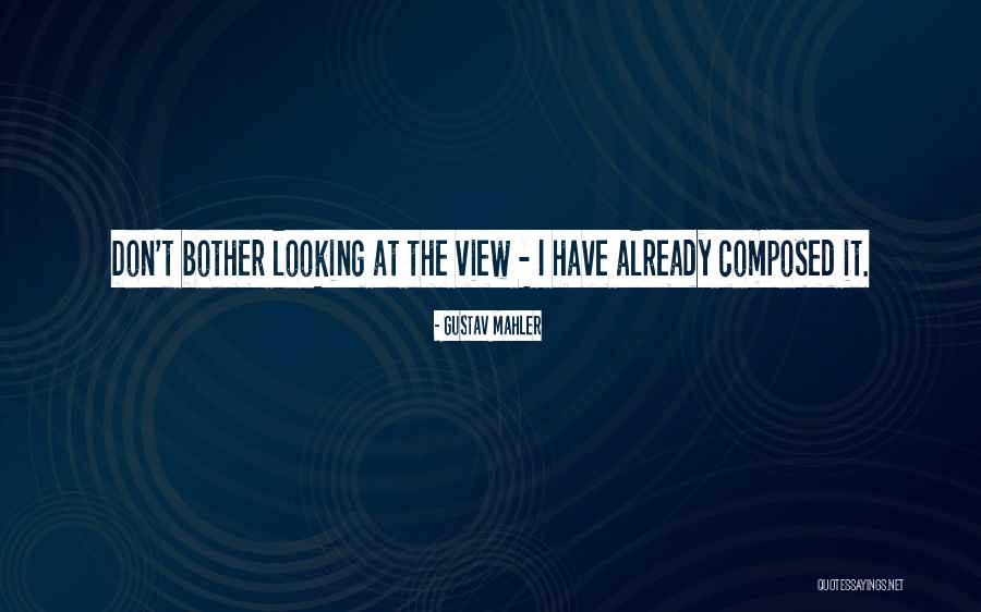 Gustav Mahler Quotes 793582 Gustav Mahler Quotes 793582