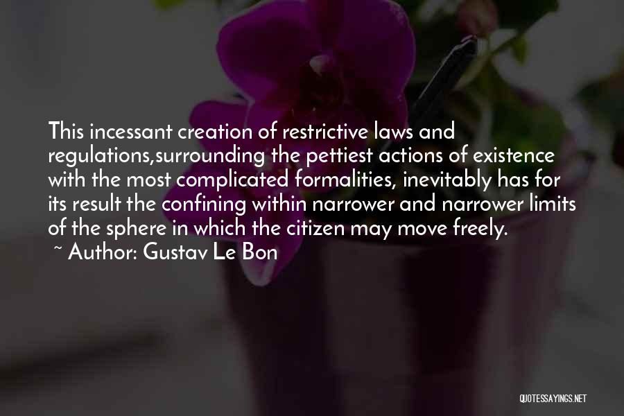 Gustav Quotes By Gustav Le Bon