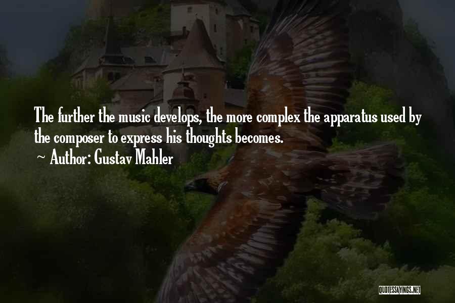 Gustav Quotes By Gustav Mahler