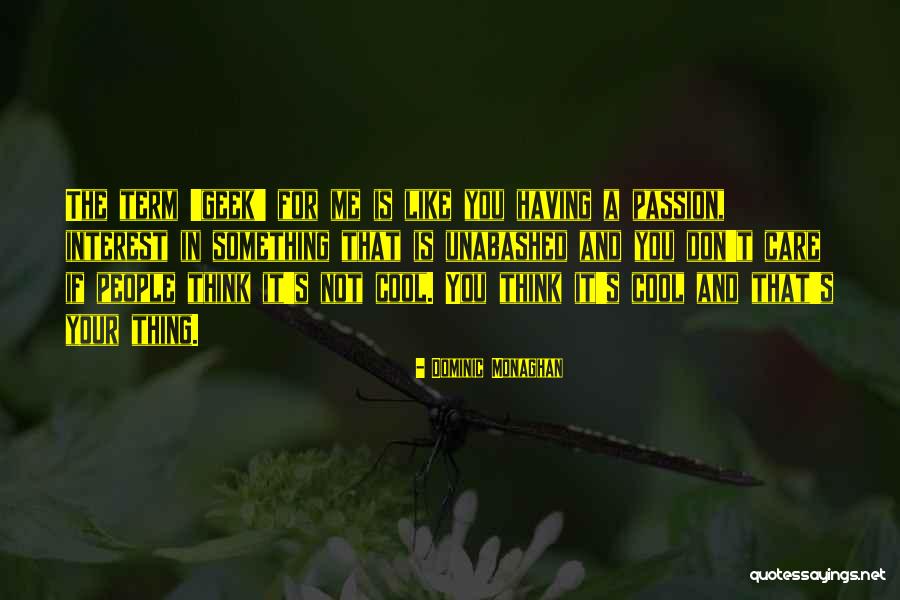 Gustav Schroeder Quotes By Dominic Monaghan Gustav Schroeder Quotes By Dominic Monaghan