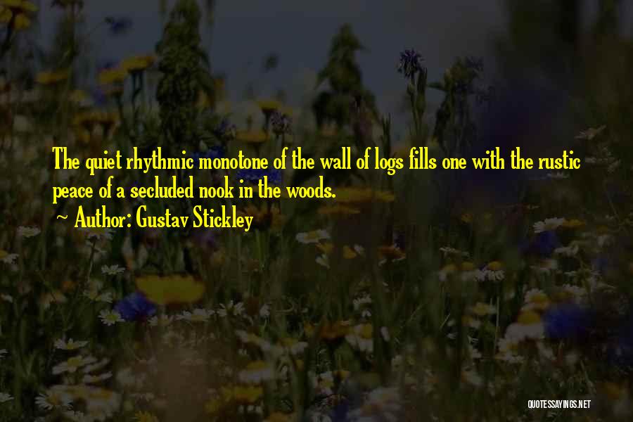 Gustav Stickley Quotes 459722