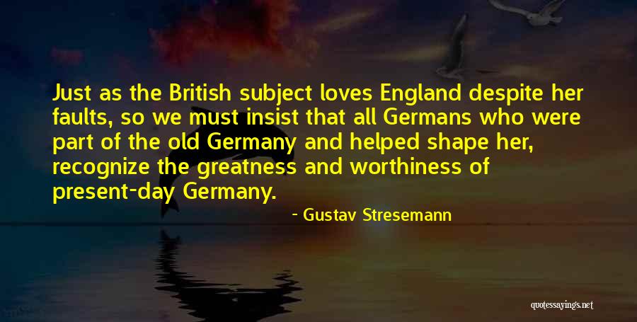 Gustav Stresemann Quotes 1030840