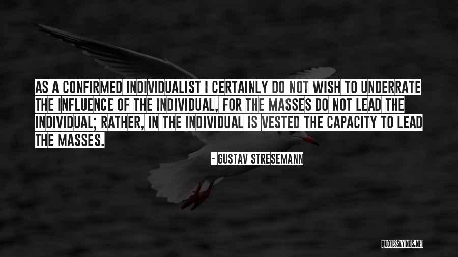 Gustav Stresemann Quotes 1501163 Gustav Stresemann Quotes 1501163