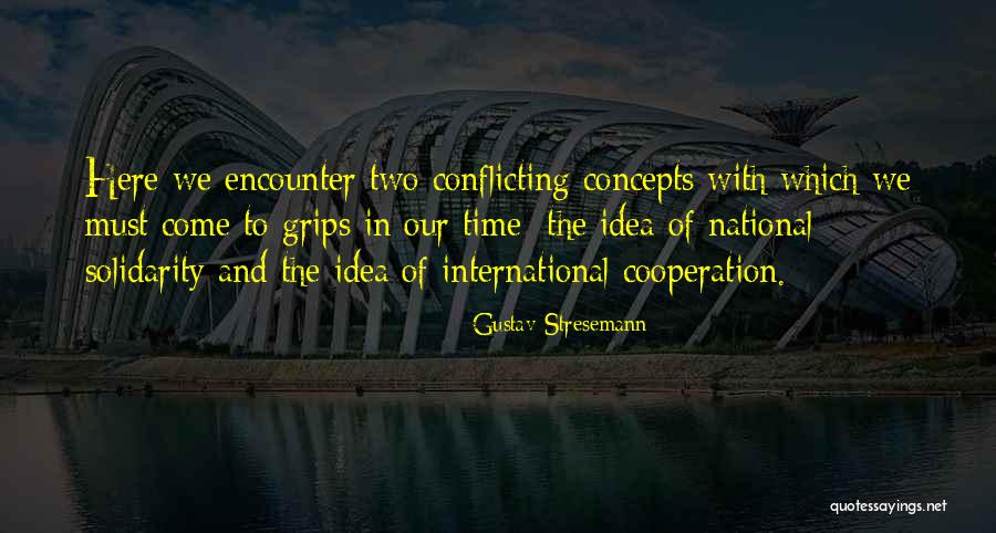 Gustav Stresemann Quotes 409322 Gustav Stresemann Quotes 409322