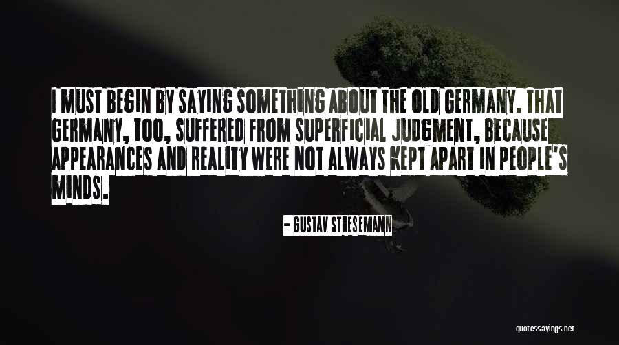 Gustav Stresemann Quotes 447643 Gustav Stresemann Quotes 447643
