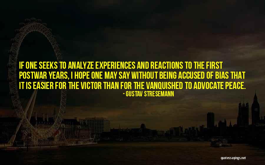 Gustav Stresemann Quotes 509232 Gustav Stresemann Quotes 509232