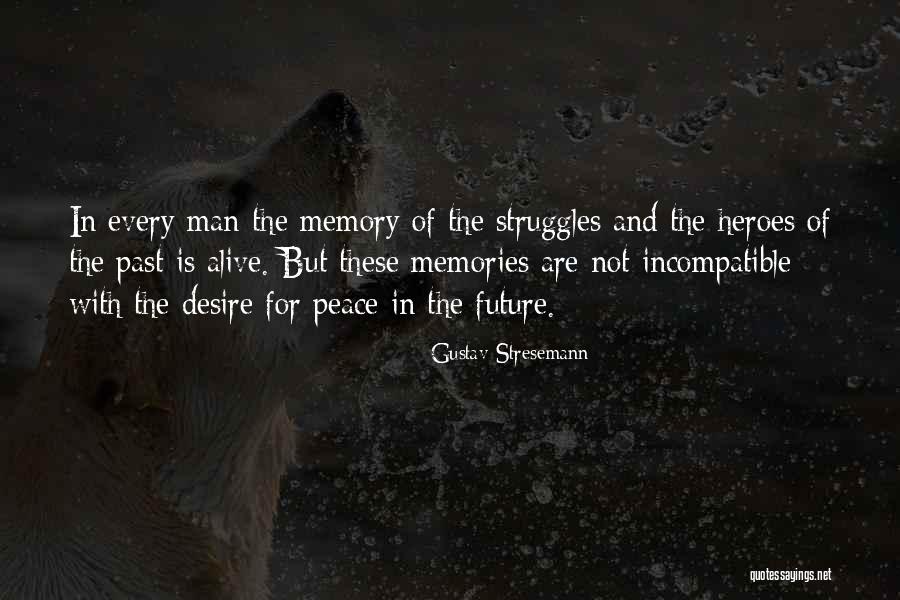 Gustav Stresemann Quotes 549693 Gustav Stresemann Quotes 549693