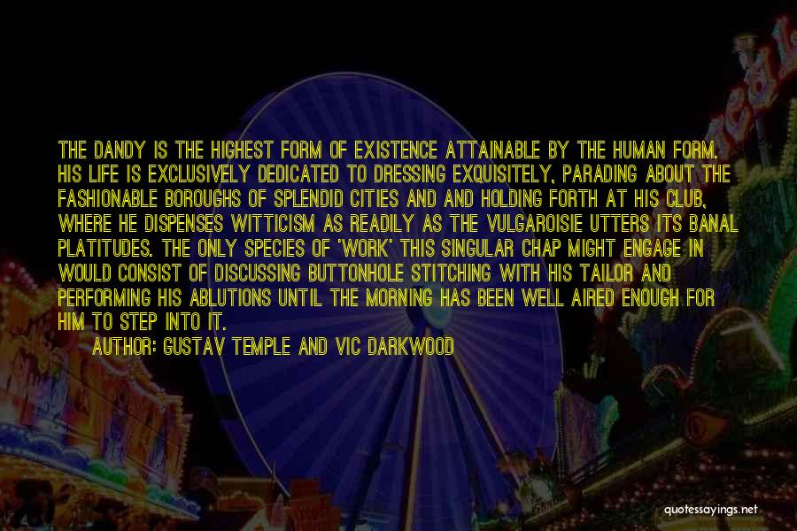 Gustav Temple And Vic Darkwood Quotes 2112057
