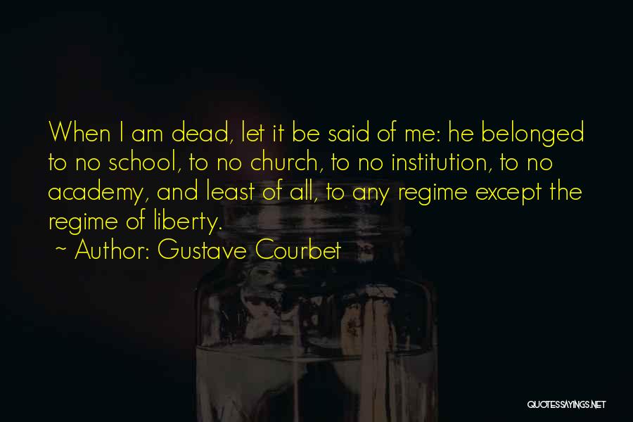Gustave Courbet Quotes 2150269