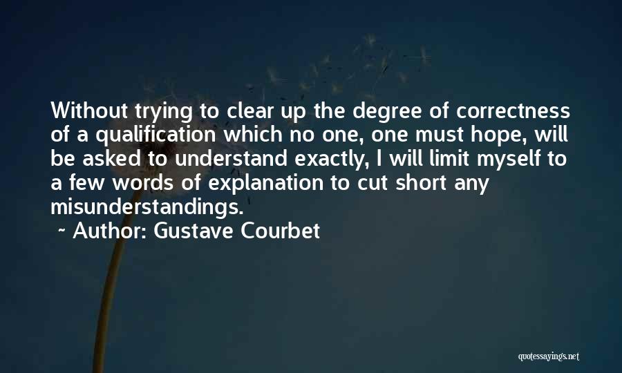 Gustave Courbet Quotes 720856