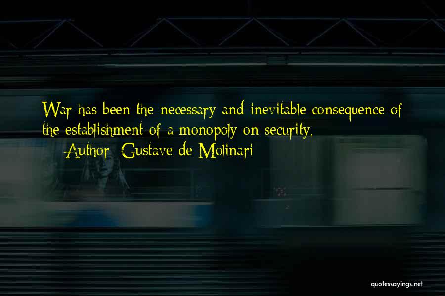 Gustave De Molinari Quotes 1155107