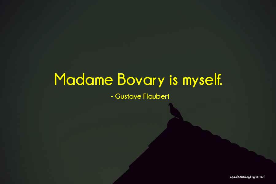 Gustave Flaubert Madame Bovary Quotes By Gustave Flaubert Gustave Flaubert Madame Bovary Quotes By Gustave Flaubert