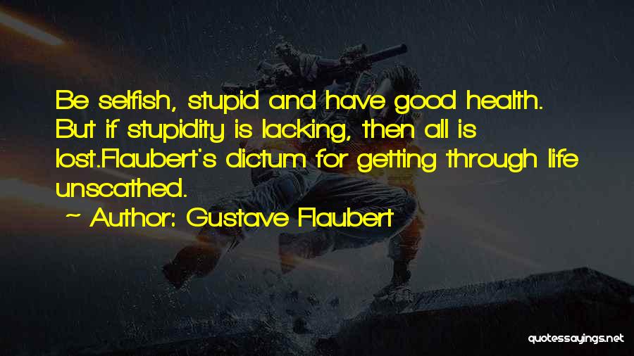 Gustave Flaubert Quotes 1246945