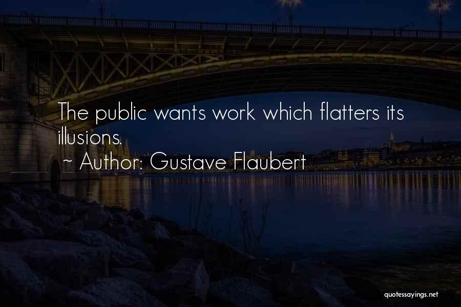 Gustave Flaubert Quotes 1557026