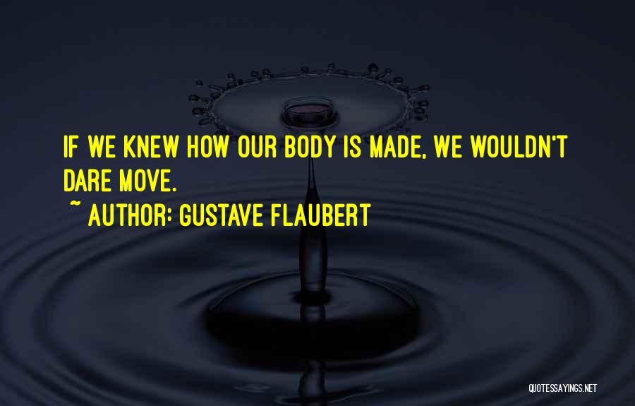 Gustave Flaubert Quotes 1995069