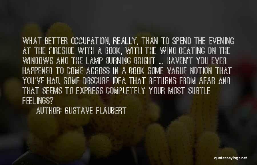 Gustave Flaubert Quotes 2109858